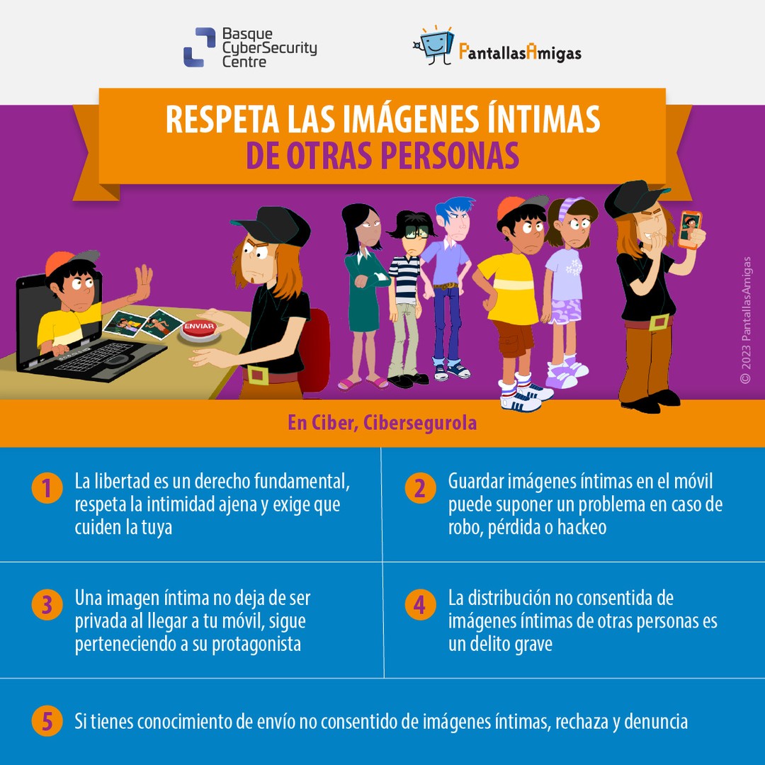 ✋ Hoy es el Día Contra el #AcosoEscolar

🔴 La difusión de imágenes y vídeos íntimos puede tener consecuencias muy graves para la autoestima, salud mental y seguridad de las personas implicadas. 

El primer paso para cambiar esta situación es tomar conciencia de ella. 5 consideraciones que no se deberían pasar por alto. #RespetoImágenesÍntimas

En Ciber, #Cibersegurola 👍 #BasqueCyberSecurityCentre @PantallasAmigas 

#Educación #Colegio #Escuela #IES #Crianza #Salud #Pedagogía #Psicología #Profesorado #Magisterio #RedesSociales #RSC #BienestarDigital #EquilibrioDigital #SaludDigital #Ciberacoso #Ciberbullying #Bullying #Acoso