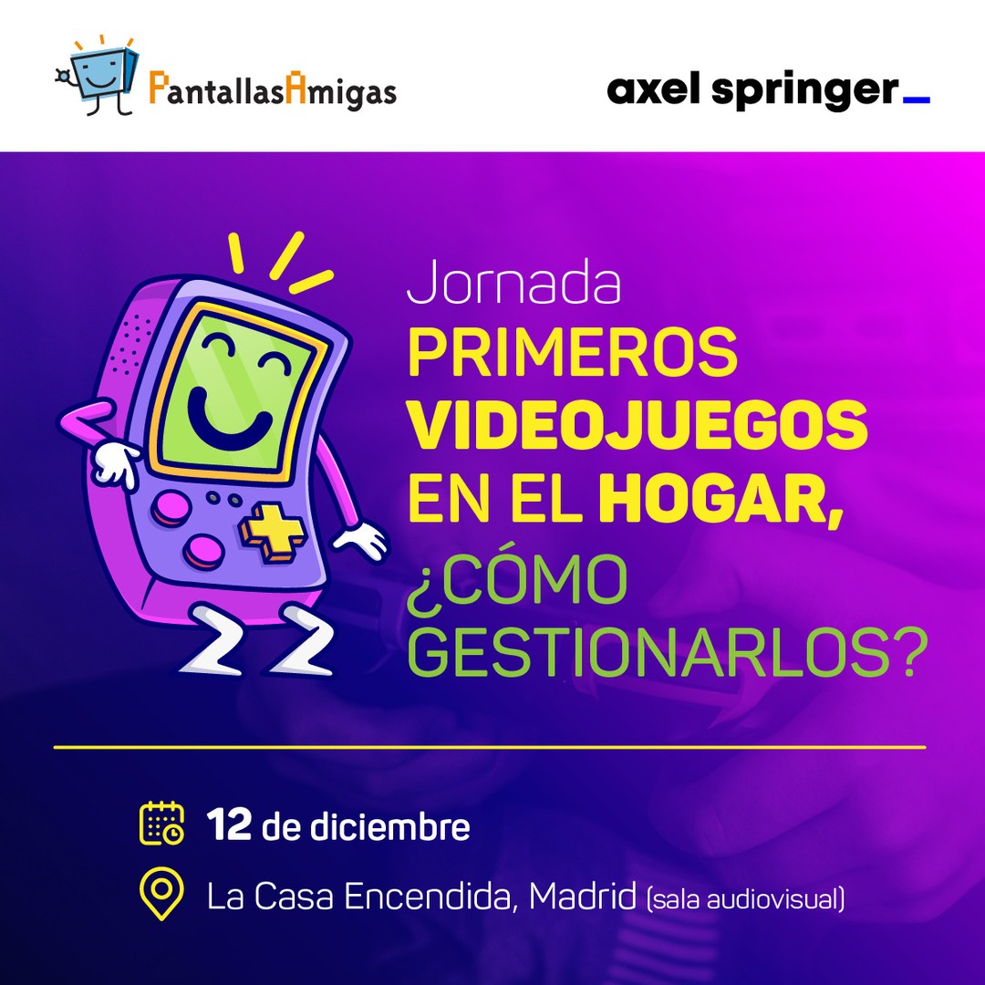 👪🎮 Jornada “Primeros videojuegos en el hogar ¿cómo gestionarlos?” @axelspringeres 

📅 12 diciembre
📍 La Casa Encendida de #Madrid 

¿Son positivos los videojuegos? ¿qué pueden aportar a la vida de nuestros hijos? ¿qué retos presentan y cómo manejarlos? ¿qué tipos de videojuegos pueden ser más adecuados para cada ocasión o necesidad? ¿cómo aprovecharlos para la comunicación intrafamiliar? ¿qué límites deben establecerse y cómo ponerlos en marcha?… 

Estas son algunas de las cuestiones que serán abordadas por las personas expertas invitadas: 

🗣️ María Zabala @mzabala, Salva Fernàndez @salbafr y Jorge Flores de @PantallasAmigas de la mano de Verónica Pastrana. 

🎟️ Asistencia gratuita previa inscripción: 
https://bit.ly/JornadaVideojuegos12d 

...

#Jornada #CrianzaDigital #ControlParental #MediacionParental #Crianza #videojuegos #Pedagogía #Familia #Infancia #Juventud #gaming #gamer #videoconsolas

@ampasanisidro, @ampa_tirsodemolina,  @ampacalasancio, @ampamejico, @ampa_escuelas_aguirre, @ampanuevacastilla, @ampa.zolasrozas, @ampaceipleopoldo, @ampa_san_jose, @ampa_ceip_juanzaragueta, @ampa_manueldefalla, @ampajoanmiro, @ampalaencina, @ampacarlosv, @ampa_emiliocasado, @ampamariamartinnavalcarnero, @ampacproma, @ampaaldebaran